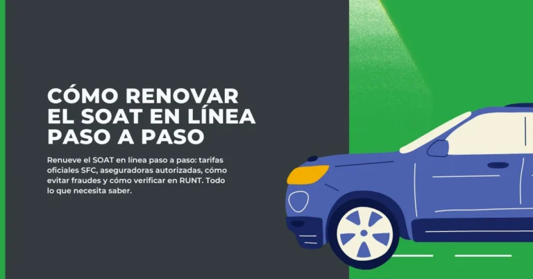 Cómo renovar el SOAT en línea paso a paso