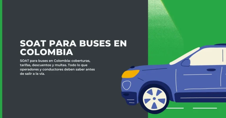 SOAT para buses en Colombia