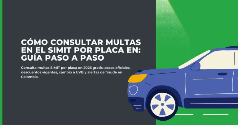 Cómo consultar multas en el SIMIT por placa en 2026