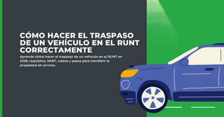 Cómo Hacer el Traspaso de Vehículo en el RUNT Correctamente