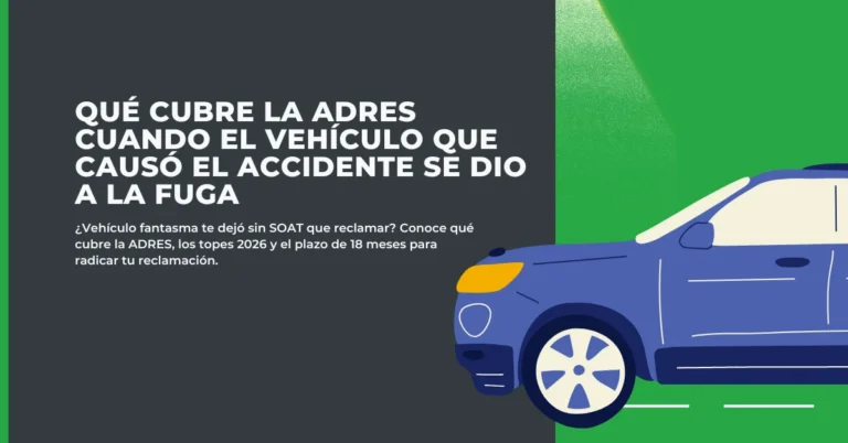 Qué Cubre la ADRES si el Vehículo Huyó del Accidente
